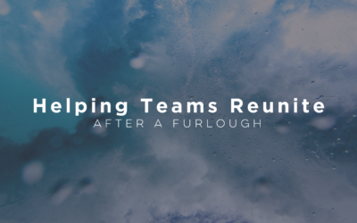 Tools for Helping Teams Reunite After a Furlough